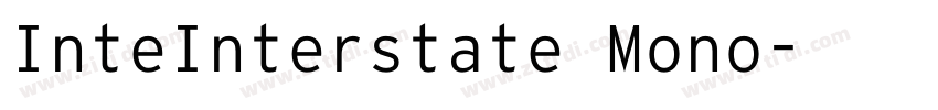 InteInterstate Mono字体转换